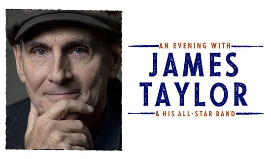 More Info for An Evening With  James Taylor  & His All-Star Band