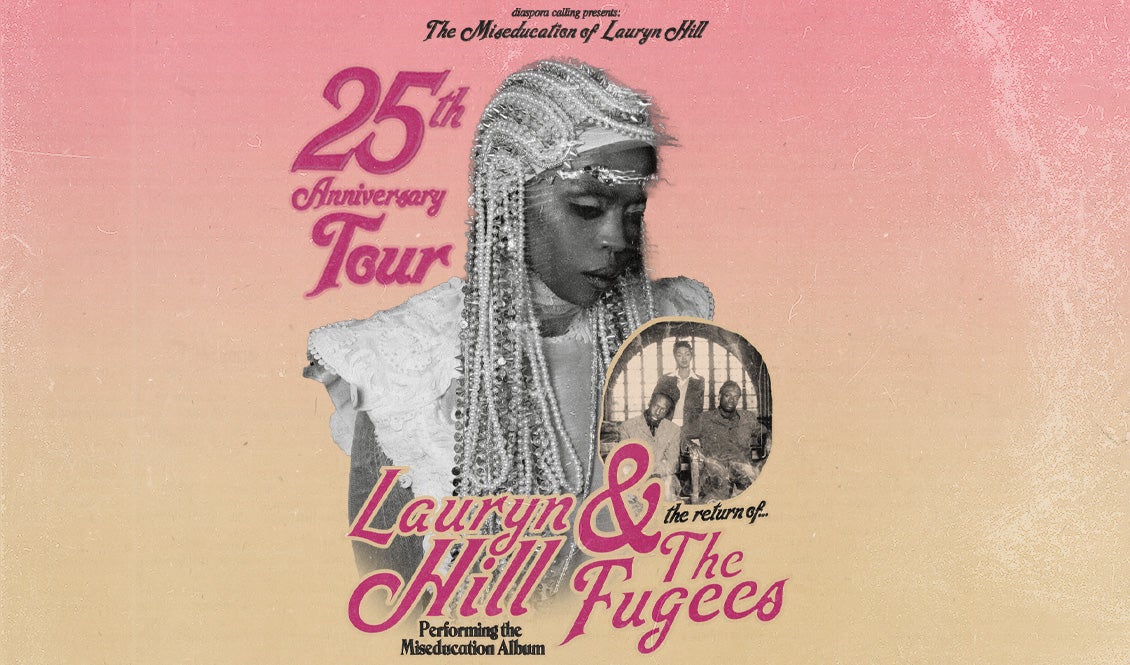 Ms. Lauryn Hill & The Fugees