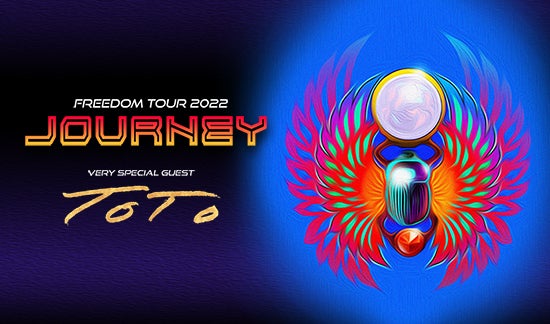More Info for Journey: Freedom Tour 2022 With Very Special Guest Toto