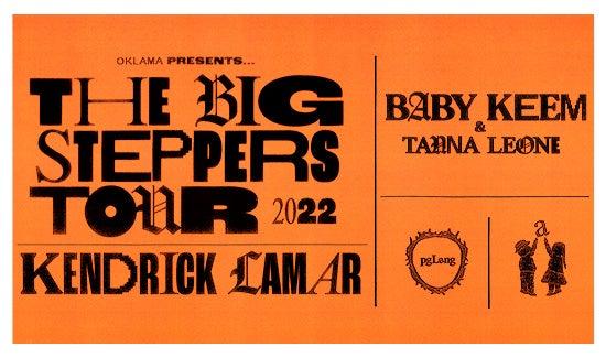 More Info for KENDRICK LAMAR TAKES THE GLOBAL STAGE ONCE AGAIN FOR THE BIG STEPPERS TOUR