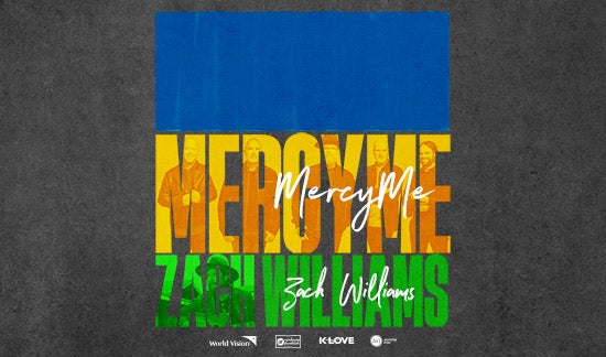 More Info for MercyMe / Zach Williams Tour