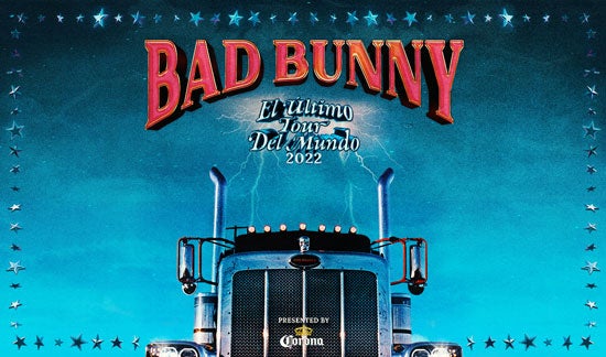 More Info for BAD BUNNY ANNOUNCES HIS NEXT NORTH AMERICAN TOUR "EL ÚLTIMO TOUR DEL MUNDO 2022" WITH CMN, PRESENTED BY CORONA