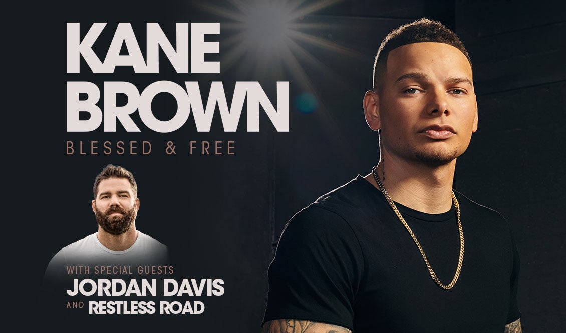 Kane Brown Blessed &amp; Free with special guests Jordan Davis and Restless Road