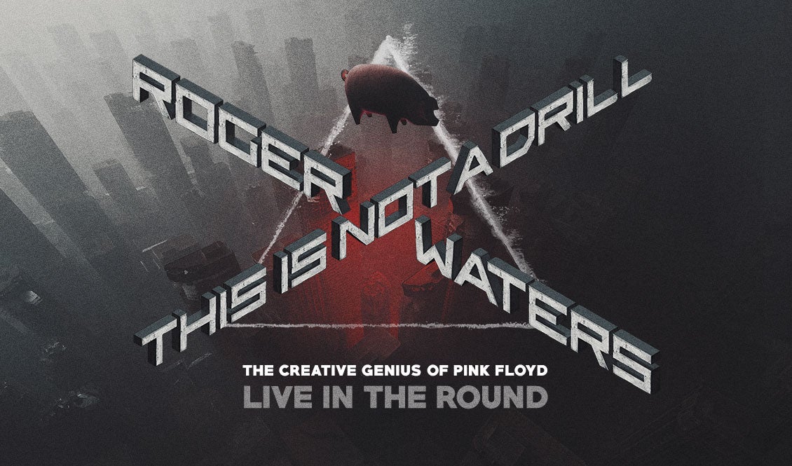 This Is Not A Drill – The Creative Genius of Pink Floyd Live In The Round 